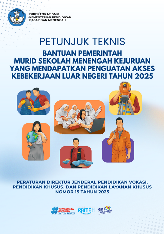 Peraturan Direktur Jenderal Pendidikan Vokasi Nomor 15 Tahun 2025 Tentang Murid Sekolah Sekolah Menengah Kejuruan Yang Mendapatkan Penguatan Akses Kebekerjaan Luar Negeri Tahun 2025